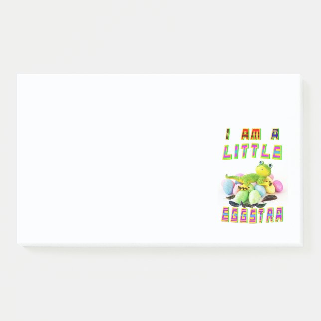 I Am A Little Eggstra Post-it Notes (Front)