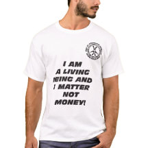 I AM A LIVING BEING T-Shirt