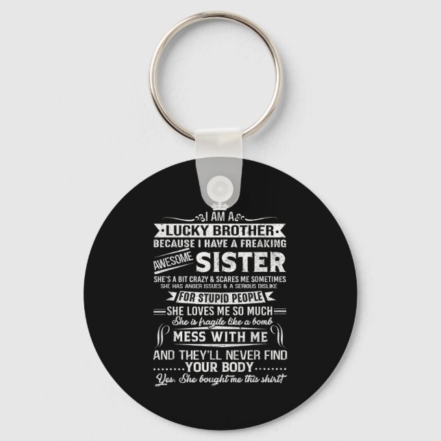 I Am A Lucky Brother Gift For Brother From Sister  Key Ring (Front)