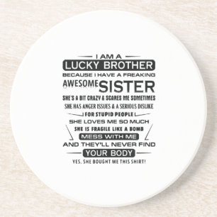 I Am A Lucky Brother Gifts For Brother Coaster