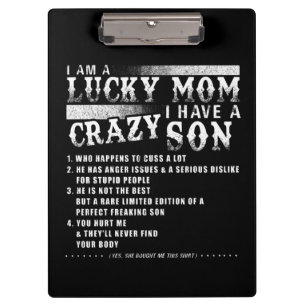 I Am A Lucky Mum I Have A Crazy Son Gift Idea Clipboard