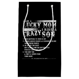 I Am A Lucky Mum I Have A Crazy Son Gift Idea Small Gift Bag