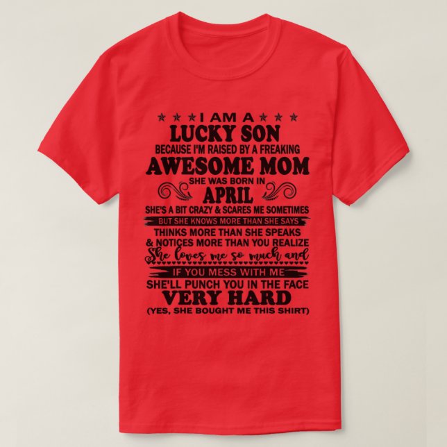 I Am A Lucky Son Im Raised By A Freaking Awesome M T-Shirt (Design Front)