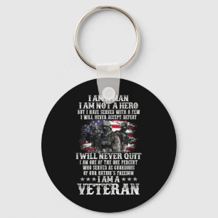I Am A Man I Am Not Hero I Am A Veteran Day Us Key Ring