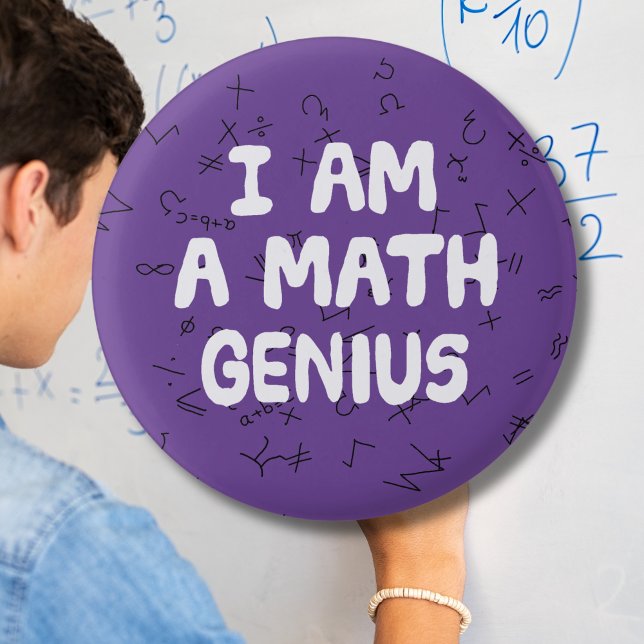 I am a Math Genius Mathematic student Physics 3 Cm Round Badge (Creator Uploaded)