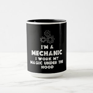 I Am A Mechanic funny Mug