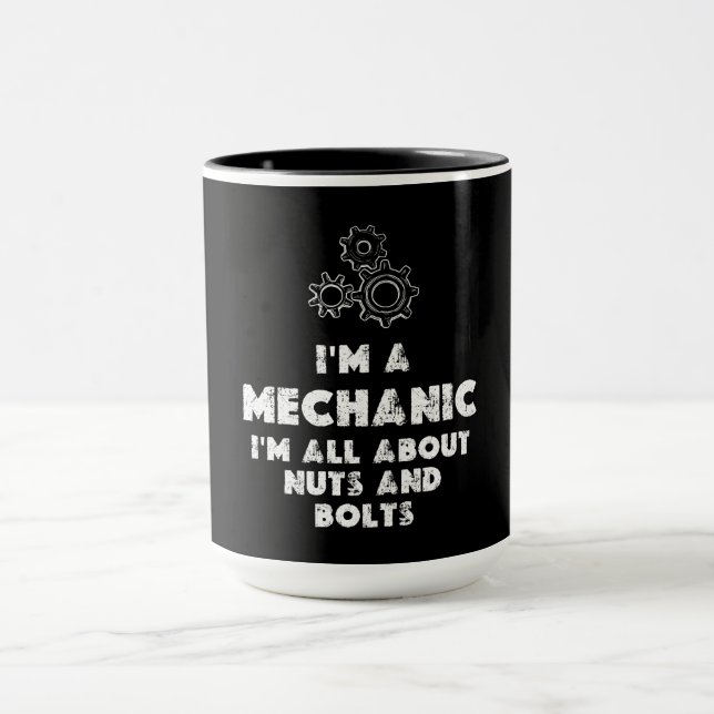 I Am A Mechanic funny Mug (Center)
