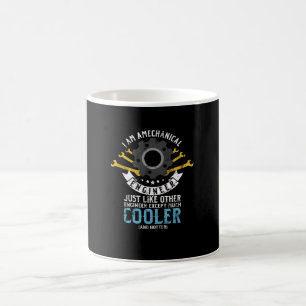 I Am A Mechanical Engineer Funny Engineering Coffee Mug