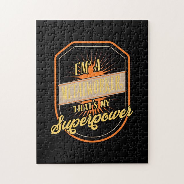 I Am A Metalworker Jigsaw Puzzle (Vertical)