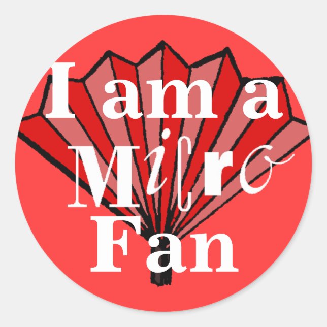 I am a Micro Fan Sticker (Front)