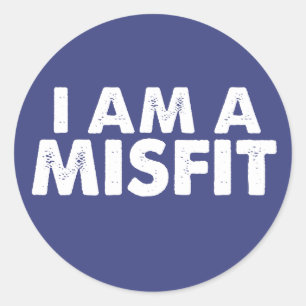 I am a Misfit Stickers