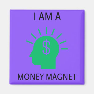 I Am A Money Magnet