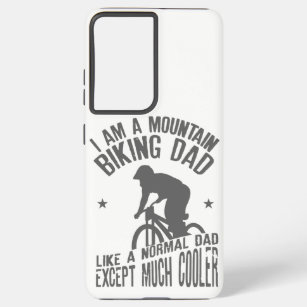 I Am A Mountain Biking Dad design Funny Gift for Samsung Galaxy Case