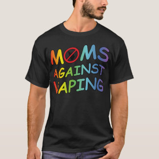 I Am A Mum Against Vaping T-Shirt