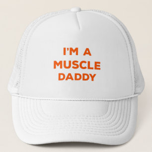 I Am a Muscle Daddy Sleeveless Shirt Trucker Hat