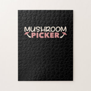 I Am A Mushroom Picker Jigsaw Puzzle