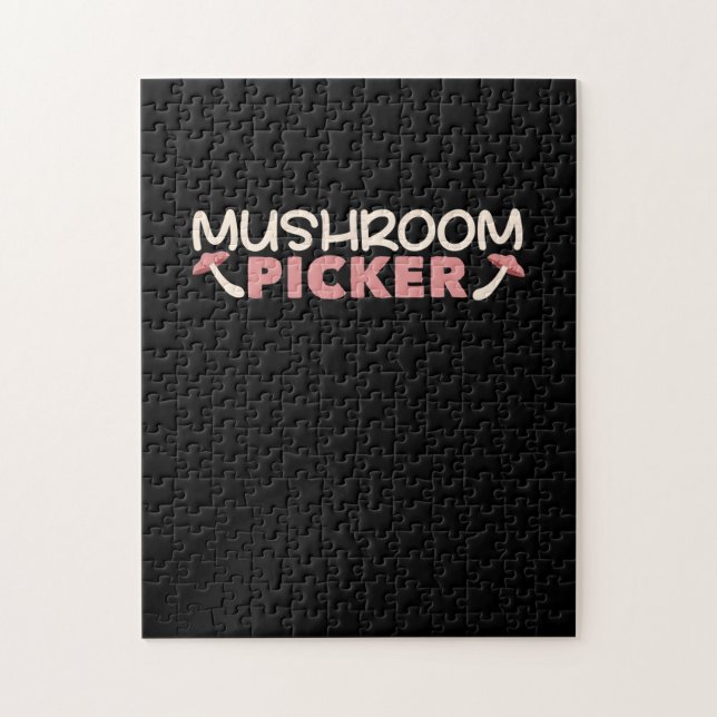 I Am A Mushroom Picker Jigsaw Puzzle (Vertical)