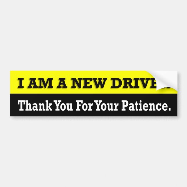 I Am A New Driver Bumper Sticker (Front)