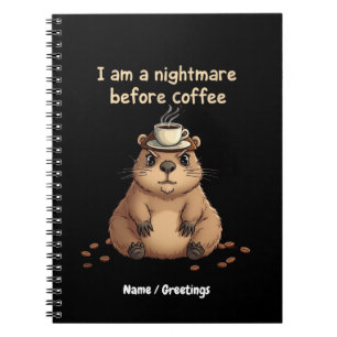 I Am a Nightmare Before Coffee, Lovers Motto Notebook