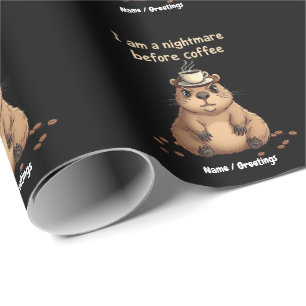 I Am a Nightmare Before Coffee, Lovers Motto Wrapping Paper