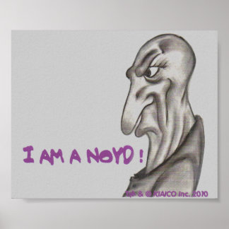 I AM A NOYD! 11" X 9" Print