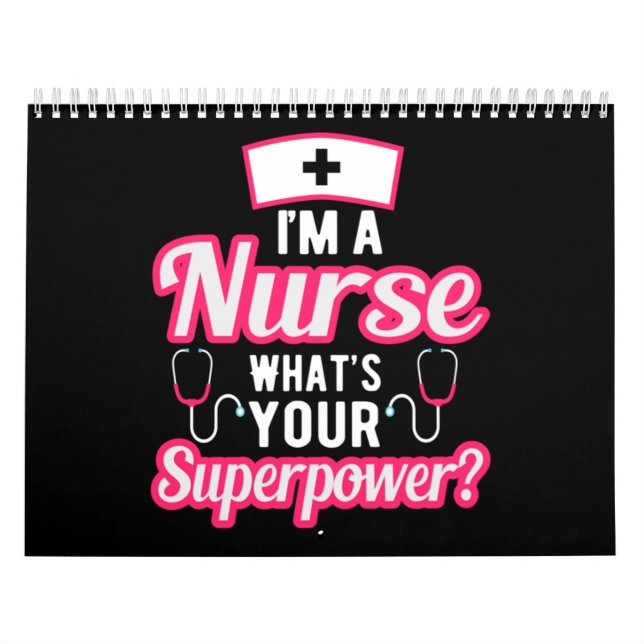 I Am A Nurse Calendar (Cover)