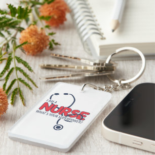 I am a Nurse Key Ring