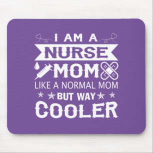 I Am A Nurse Mum Mouse Pad