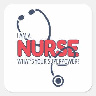 I am a Nurse Square Sticker