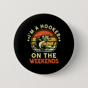 I Am A On Weekends - Fishing Dad Fisher Father Day 6 Cm Round Badge