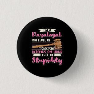 I Am A Paralegal 3 Cm Round Badge