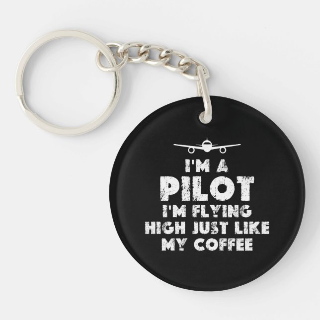 I am a Pilot Flying High Funny Key Ring (Front)