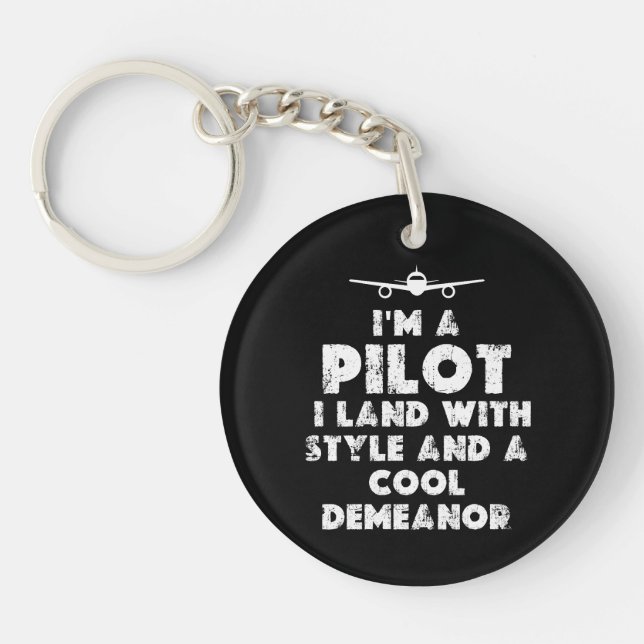 I am a Pilot Funny Key Ring (Front)