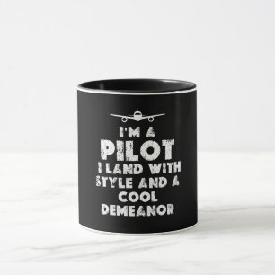 I am a Pilot Funny Mug