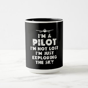 I am a Pilot Funny Mug