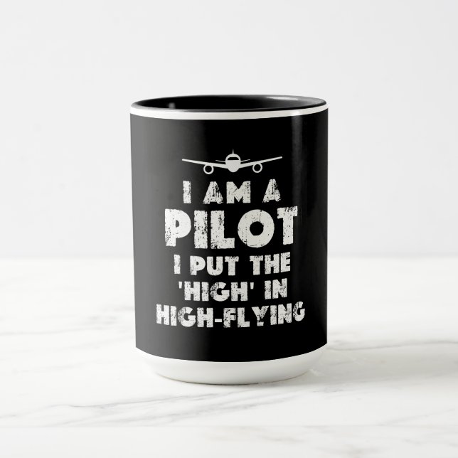 I am a Pilot Funny Mug (Center)