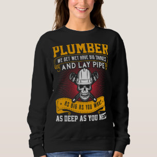 I Am A Plumber Plumber Plumbing Handyman Pipe Fitt Sweatshirt
