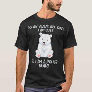 I Am A Polar Bear - Cute Boys And Girls Animal Lov T-Shirt