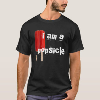 i am a popsicle T-Shirt