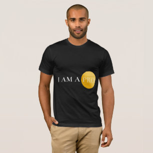 I AM A PRO Minimalist Motivational T-Shirt