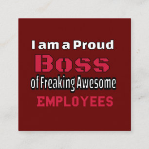 I am a Proud Boss of Freaking Awesome Employees Enclosure Card