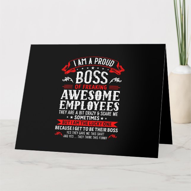 I Am A Proud Boss Of Freaking Awesome Employees Fu Card (Front)