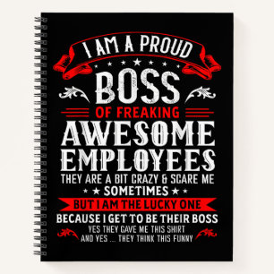 I Am A Proud Boss Of Freaking Awesome Employees Fu Notebook