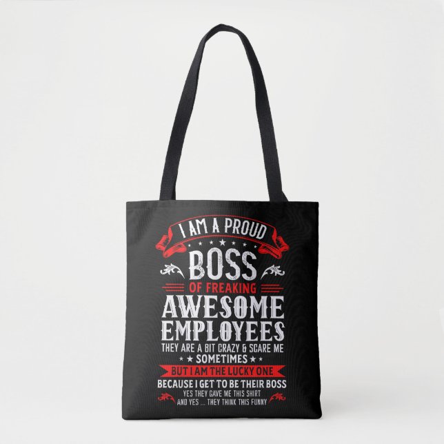 I Am A Proud Boss Of Freaking Awesome Employees Fu Tote Bag (Front)