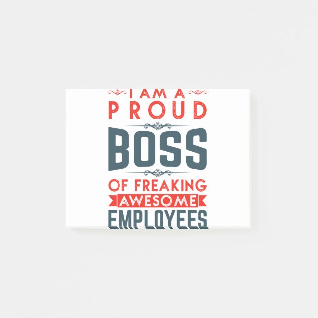 I Am A Proud Boss Of Freaking Awesome Employees Post-it Notes (Front)