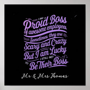 I Am a Proud Boss of Freaking Awesome Employees Poster