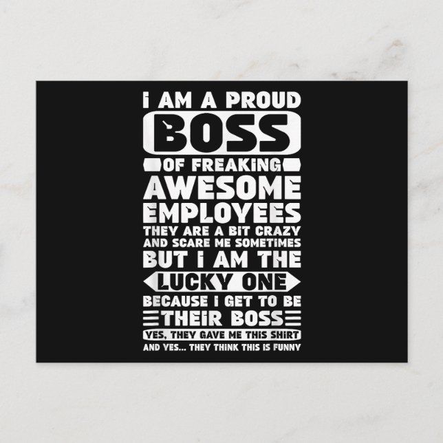 I Am a Proud Boss of Freaking Awesome Employees Sh Postcard (Front)
