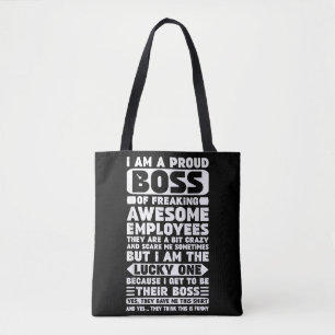I Am a Proud Boss of Freaking Awesome Employees Sh Tote Bag