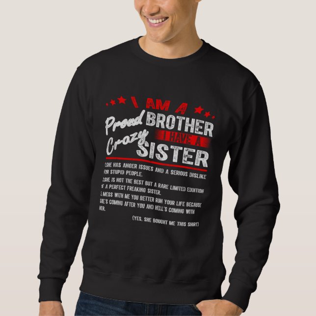 I Am A Proud Brother Of A Freaking Awesome Sister Sweatshirt (Front)