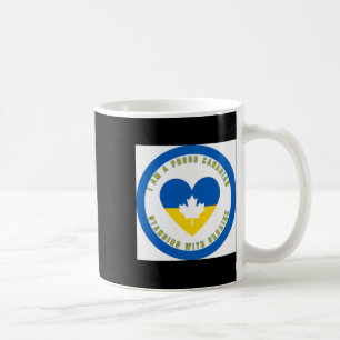 I Am A Proud Canadian Standing With Ukraine Sticke Coffee Mug